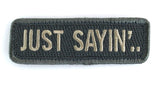 MSM Just Sayin' Patch - 13172-2